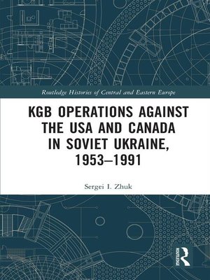 cover image of KGB Operations against the USA and Canada in Soviet Ukraine, 1953-1991